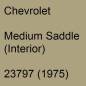 Preview: Chevrolet, Medium Saddle (Interior), 23797 (1975).